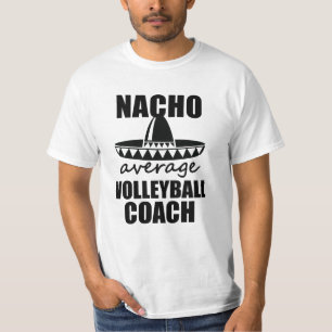 För volleybolllagledare för Nacho genomsnittliga T Shirt