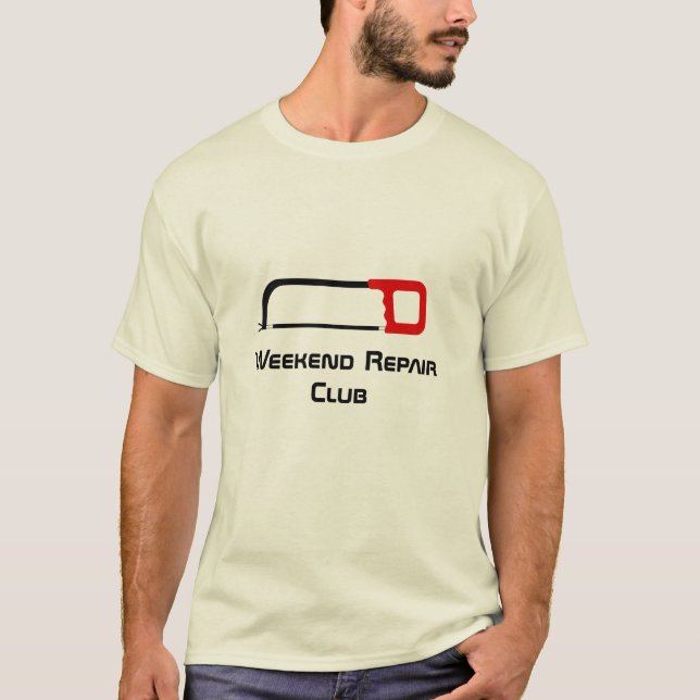 for Weekend Repair Club T Shirt (Framsida)