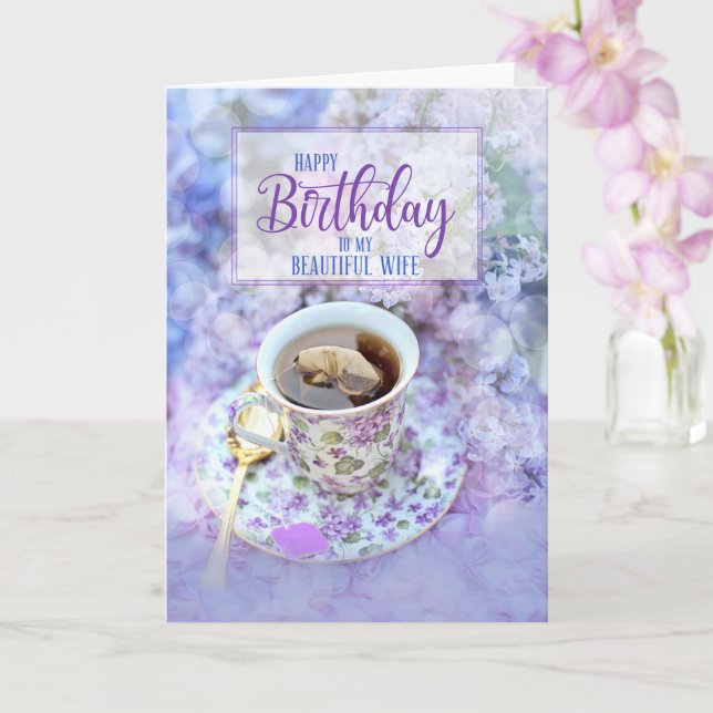 for Wife Cup of Tea and Purple Flowers Birthday Kort (Orkide)