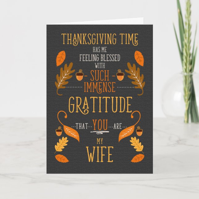 for Wife Thanksgiving Immense Gratitude for You Helgkort (Framsida)