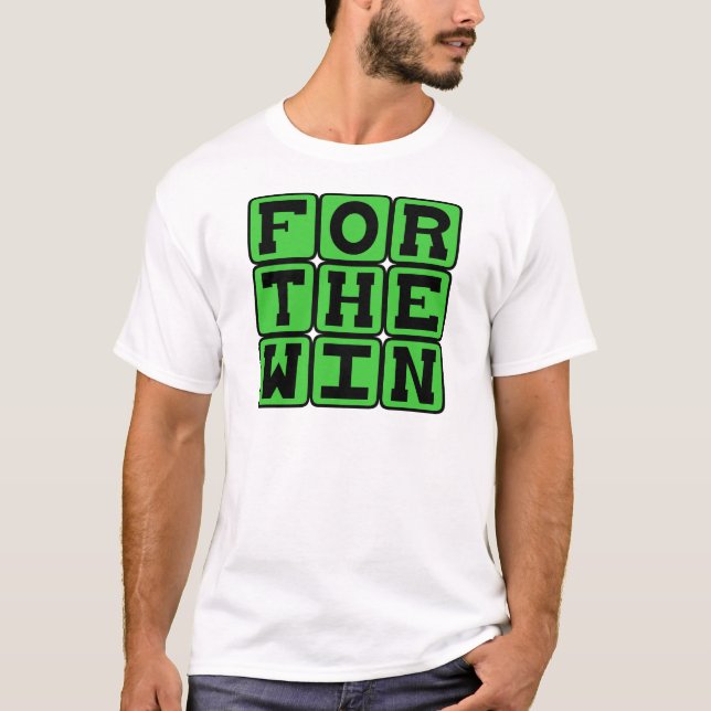 För Win, FTW Internet Memorial T-shirt (Framsida)
