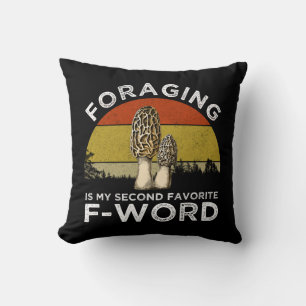 Foraging är min andra favoriter F-Ord (Morels) Kudde
