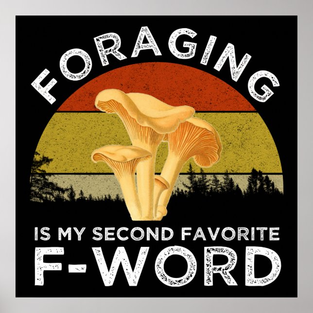 Foraging är min andra favoriter för kanterellerna  poster (Framsidan)