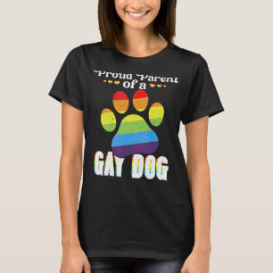 Förälder till ett Gay Hund LGBTQ Rainbow-Hund T Shirt