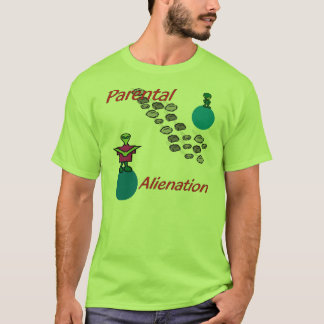 Föräldra- Alienation Tee Shirt