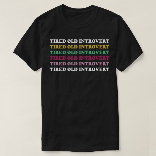 Föråldrad introduvert Funny Sarkastic-gåva 2 T Shirt (Design framsida)
