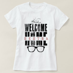Föräldralös välkommen Sestra designT-tröja f T-shirt