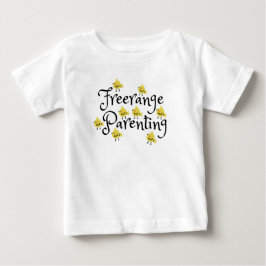 Föräldrar med fri uppfostran och gula kycklingar ö t shirt