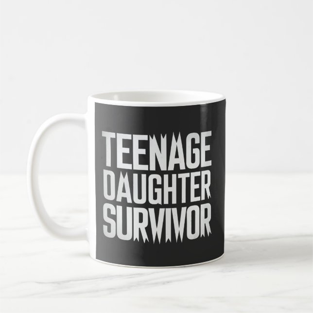 Föräldraren Teenage Dotter Survivor Funny Mamma Pa Kaffemugg (Vänster)