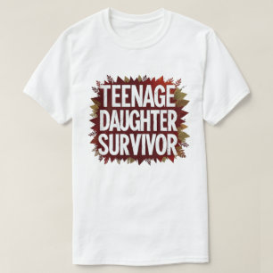 Föräldraren Teenage Dotter Survivor Funny Mamma Pa T Shirt