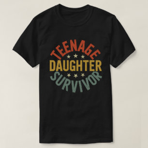 Föräldraren Teenage Dotter Survivor Funny Mamma Pa T Shirt