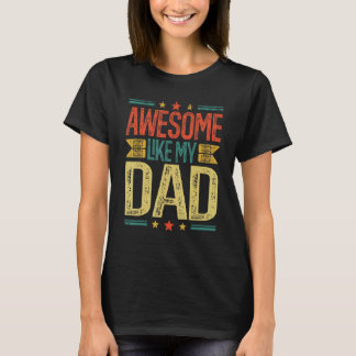 Föräldrarnas dag Fantastisk som min Pappa-familjs T Shirt