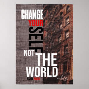 förändra dig själv, inte världen studenten poster