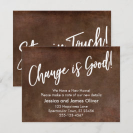 Förändring är Bra! Grunge Brown Flytta Announcemen Inbjudningar