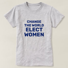Förändring av världen - välj Kvinnor T-Shirt