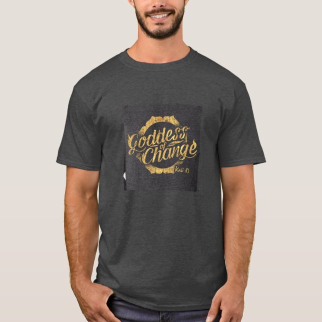 Förändringens gudinna t shirt (Framsida)