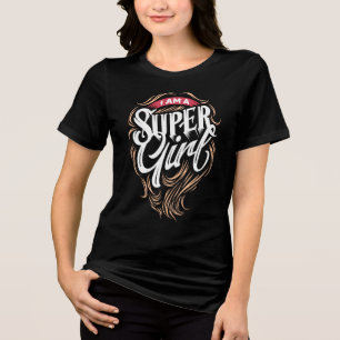 Förankra din inre Hero "Jag är en superflicka" T Shirt