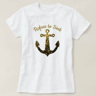 Förankra Guld-faux-sparkles Vägran att svärma T Shirt