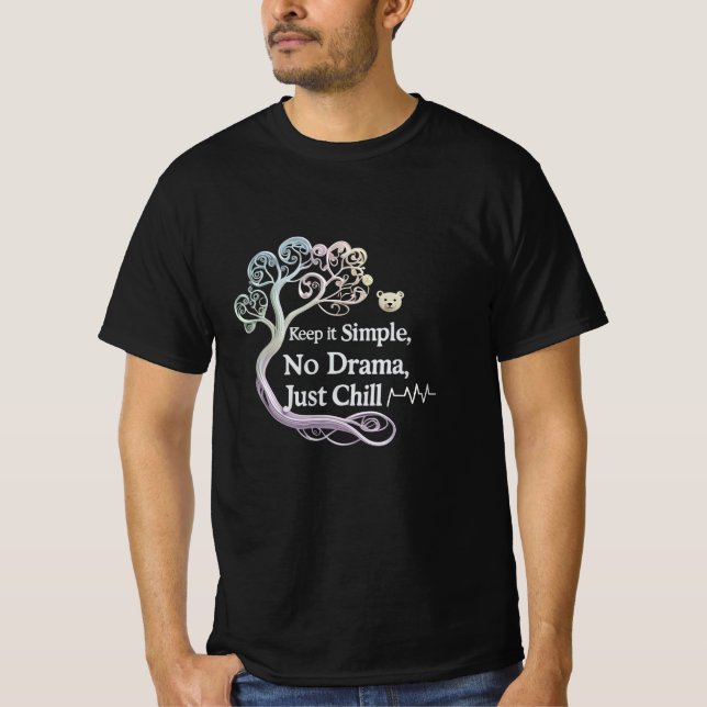 Förankrad i Fred – Ingen Drama, Bara Chill Värde T Shirt (Framsida)