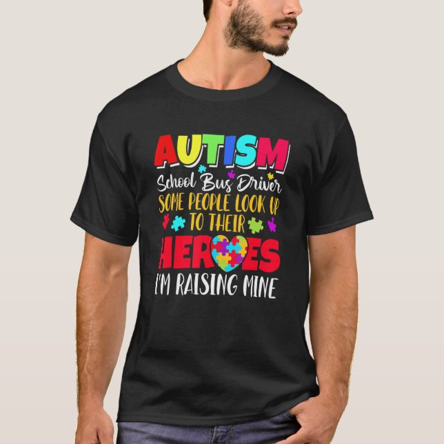 Förare av Autism School Buss som vissa söker efter T Shirt (Framsida)