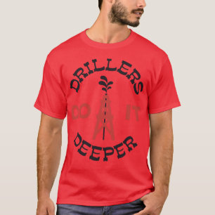 Förare gör det djupare t shirt