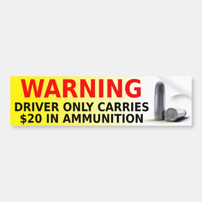 Förare Varning Ammunition Rolig Bumperdekal Bildekal (Framsidan)