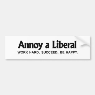 Förarga en liberal person - arbete hårt. Lyckas. Bildekal