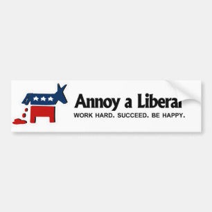 Förarga en liberal person - arbete hårt. Lyckas. Bildekal