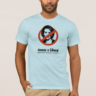 Förarga en liberal person - arbete hårt. Lyckas. T Shirt