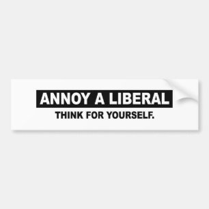 FÖRARGA EN LIBERAL PERSON. TÄNK FÖR DIG BILDEKAL