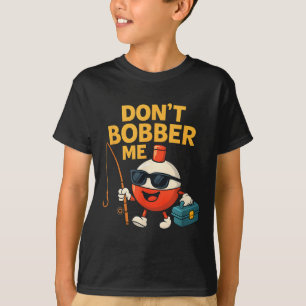 Förarga mig inte Roligt Fiskebobber-citat T Shirt