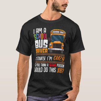 Förarskolans passion Buss Humor Sarkastic Profes T Shirt