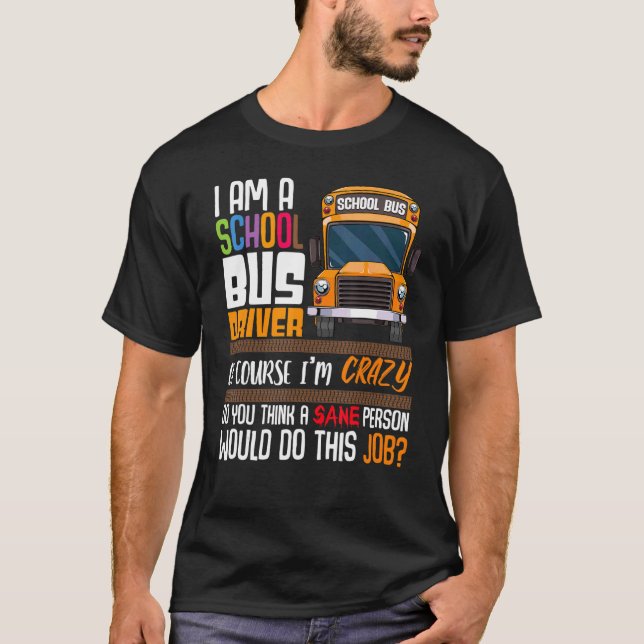 Förarskolans passion Buss Humor Sarkastic Profes T Shirt (Framsida)