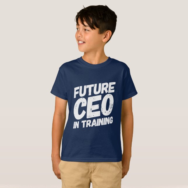 Förbättra utformningen av "framtida CEO in Trainin T Shirt (Hel framsida)