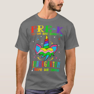 Förbered att vi är klara Kindergarten här. Vi Kom  T Shirt