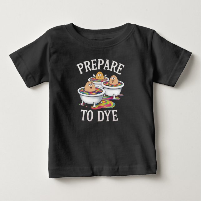 Förbered dig på att dö Funny Egg Hunting påsksönda T Shirt (Framsida)