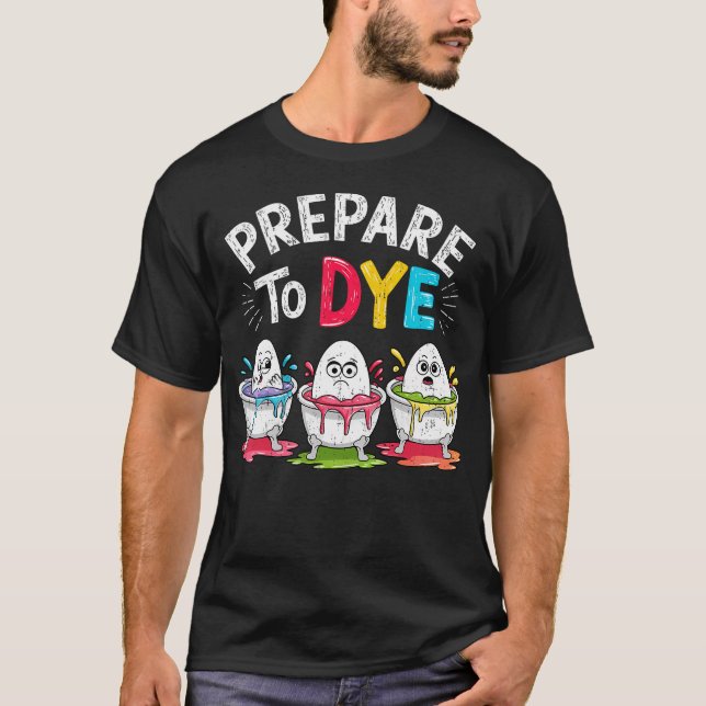 Förbered dig på att dö - Rolig påsk för retro-män T Shirt (Framsida)