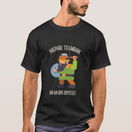 Förbered för Embark på en RPG Odyssey T Shirt