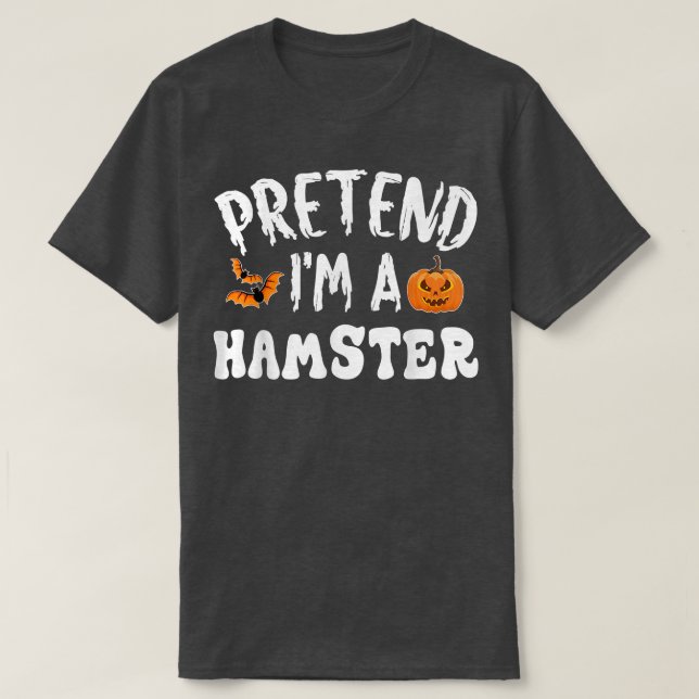 Förbered Im A Hamster Halloween Costume Manar Wome T Shirt (Design framsida)