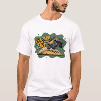 Förbered innan du vågar hoppa Off Road SUV Canva T Shirt