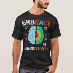 Förbered Neurodiversity Embrace ADHD Autism ASD Pr T Shirt