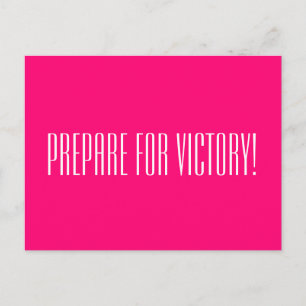 FÖRBEREDA FÖR VICTORY Positive Quote Shock rosa Vykort