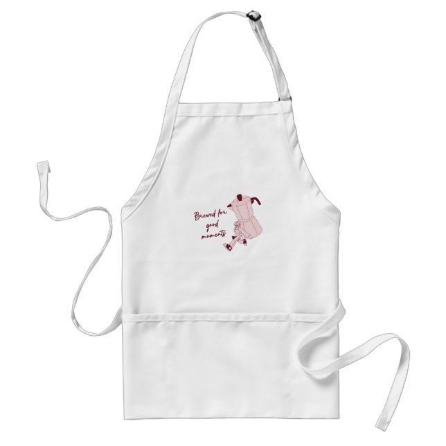 Förberedd För Goda Ögonblick Kaffe Till Kyl Apron Förkläde (Framsidan)