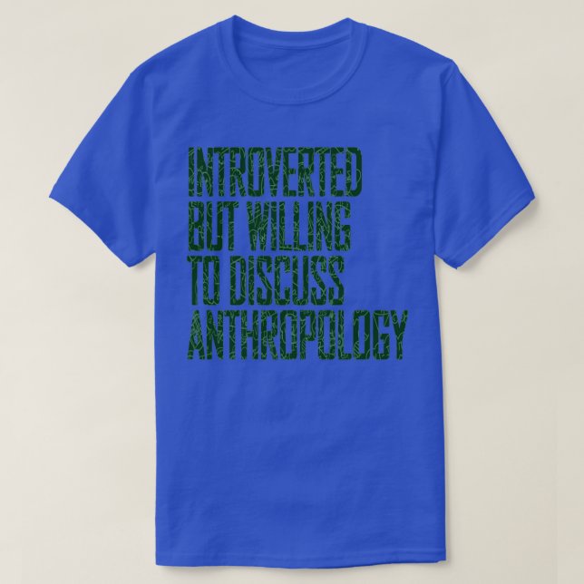 Förberedelser för diskussion av antropologi Antrop T Shirt (Design framsida)