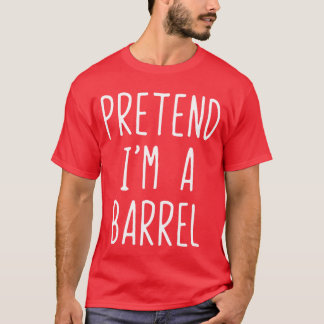 Förbibehåll Im A Barrel Costume Halloween Funny La T Shirt
