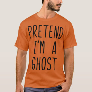 Förbibehåll Im A Ghost Costume Halloween Lazy Easy T Shirt