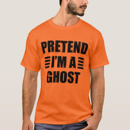 Förbibehåll Im A Ghost Costume Halloween Lazy Funn T Shirt