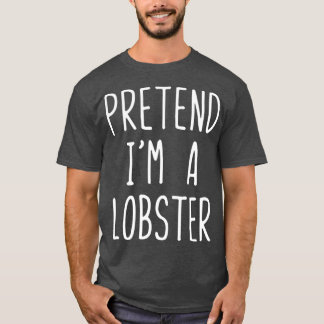 Förbibehåll Im A Lobster Costume Halloween Lazy Ea T Shirt