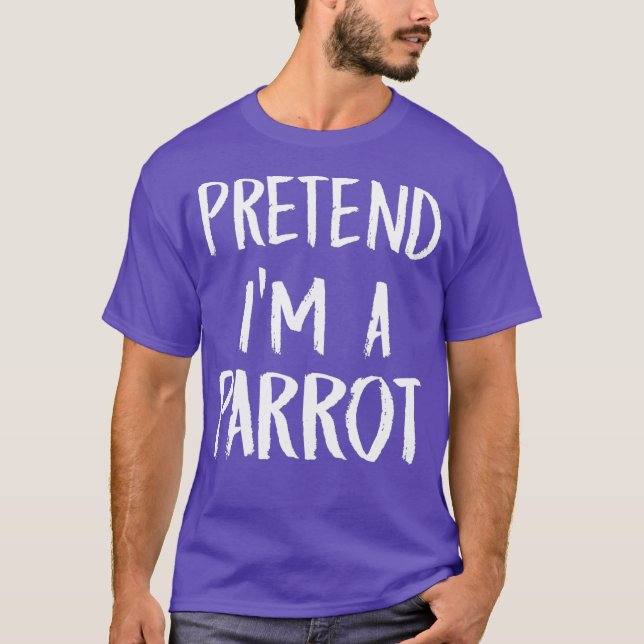 Förbibehåll Im A Parrot Costume Funny Halloween Gi T Shirt (Framsida)