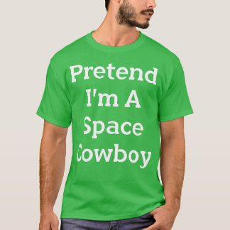 Förbibehåll Im A Space Cowboy Costume Funny Hallow T Shirt
